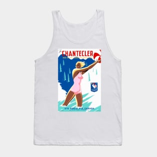 Vintage Travel Poster Canada the Chantecler Tank Top